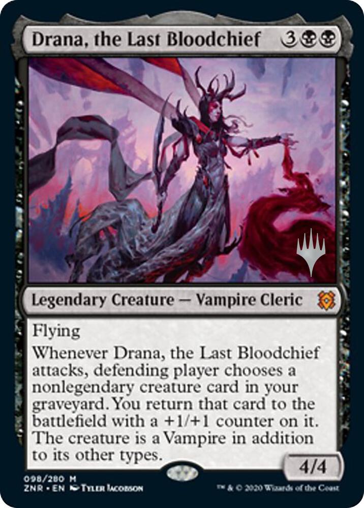 Drana, the Last Bloodchief 98 card from Promo Pack: Zendikar Rising