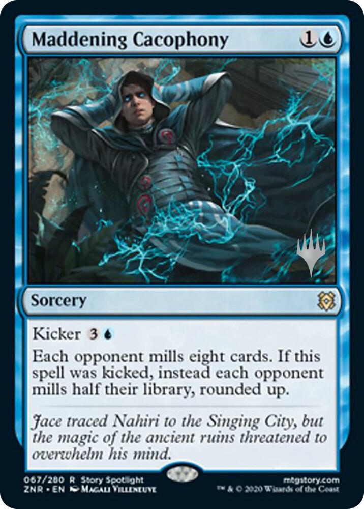 Maddening Cacophony 67 card from Promo Pack: Zendikar Rising