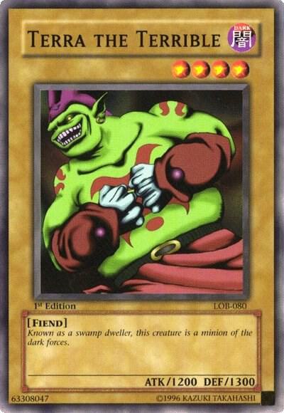 Terra the Terrible LOB-080 card from The Legend of Blue Eyes White Dragon