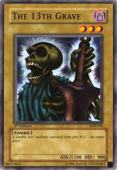 The 13th Grave LOB-014 card from The Legend of Blue Eyes White Dragon