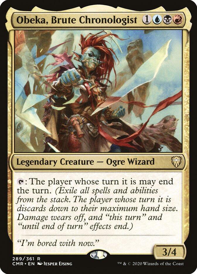 Obeka, Brute Chronologist 289 card from Commander Legends
