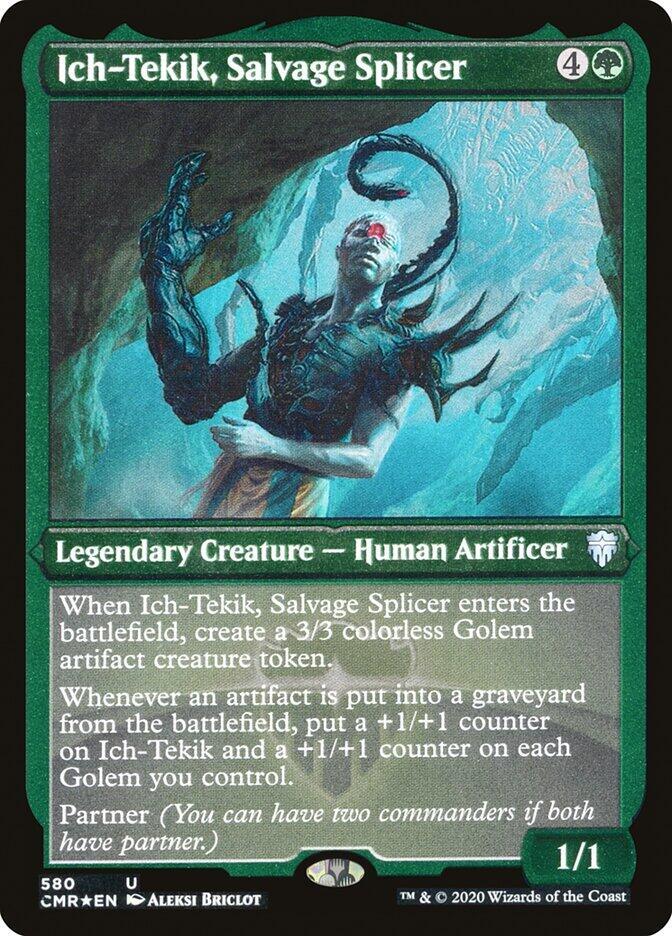 Ich-Tekik, Salvage Splicer (Foil Etched) 580 card from Commander Legends