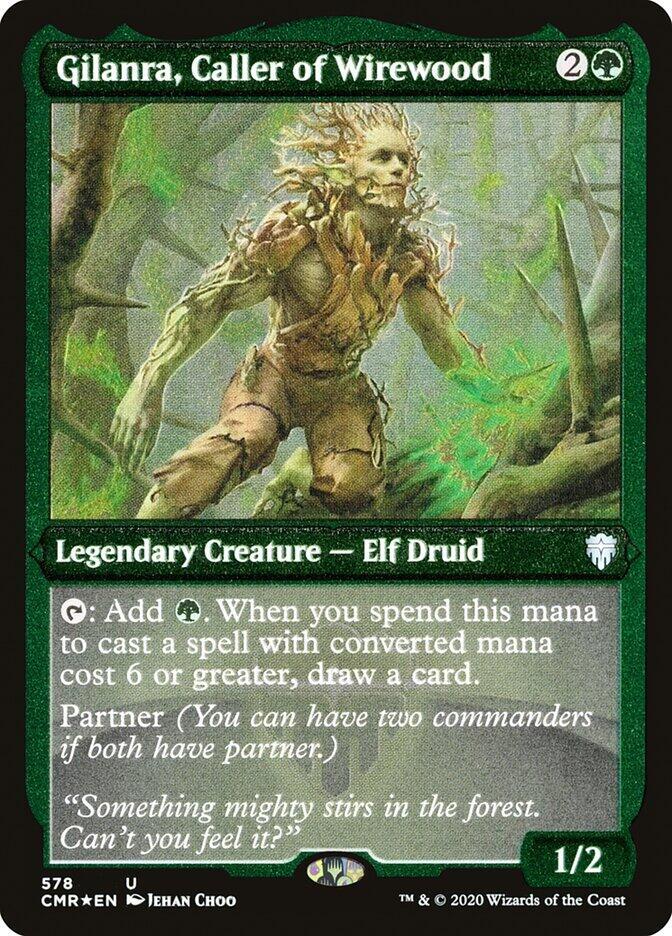 Gilanra, Caller of Wirewood (Foil Etched) 578 card from Commander Legends