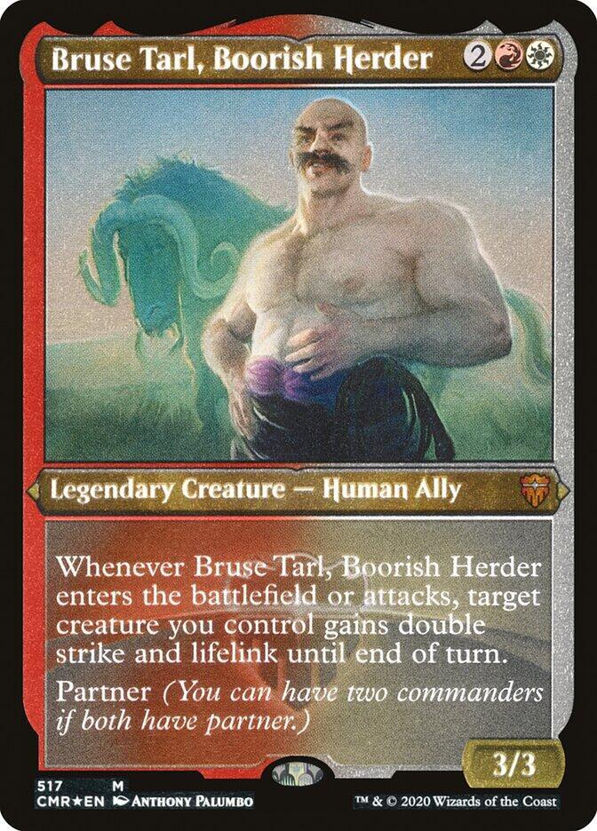 Bruse Tarl, Boorish Herder (Foil Etched) 517 card from Commander Legends