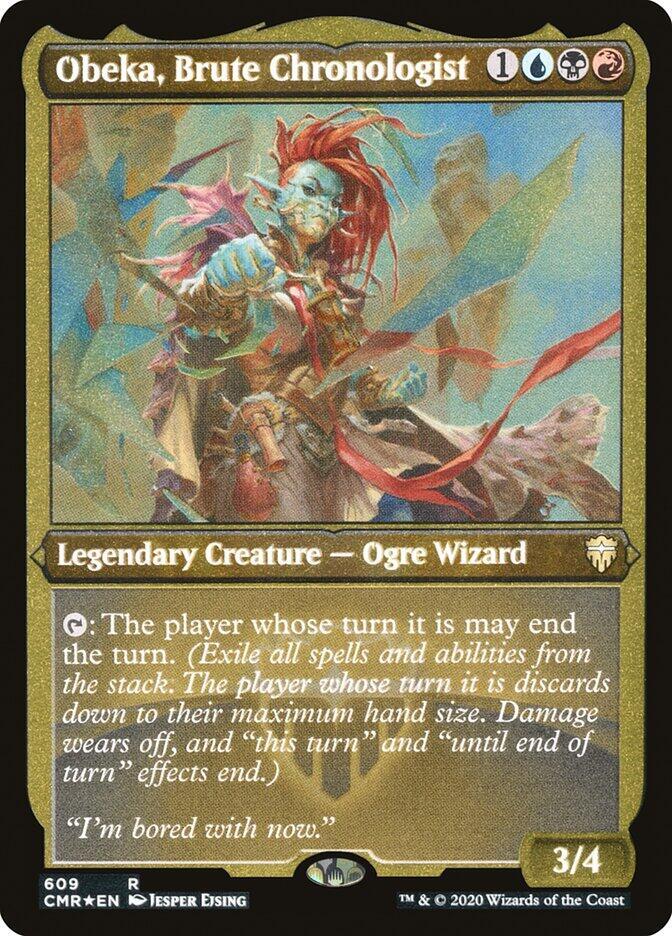 Obeka, Brute Chronologist (Foil Etched) 609 card from Commander Legends