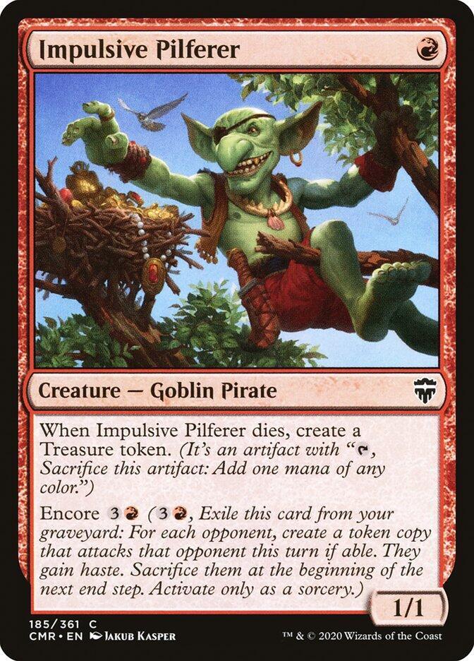 Impulsive Pilferer 185 card from Commander Legends