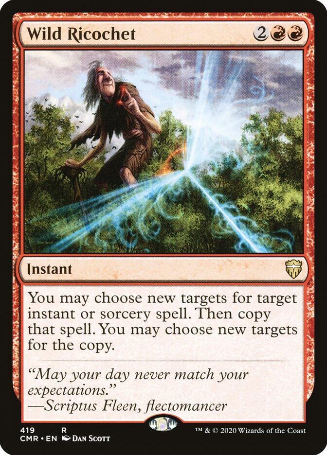 Wild Ricochet 419 card from Commander Legends