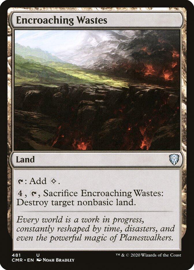 Encroaching Wastes 481 card from Commander Legends