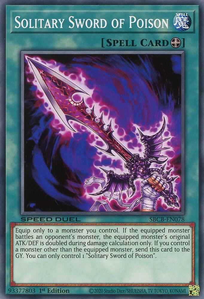 Solitary Sword of Poison SBCB-EN078 card from Speed Duel: Battle City Box