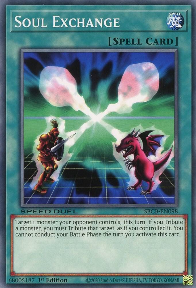 Soul Exchange SBCB-EN098 card from Speed Duel: Battle City Box
