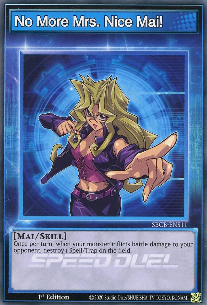 No More Mrs. Nice Mai! SBCB-ENS11 card from Speed Duel: Battle City Box