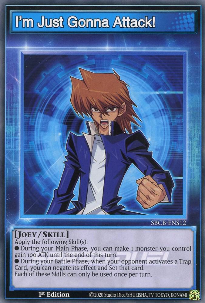 I'm Just Gonna Attack! SBCB-ENS12 card from Speed Duel: Battle City Box