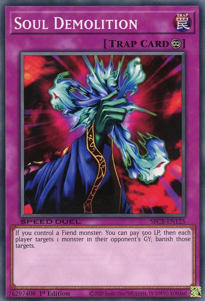 Soul Demolition SBCB-EN125 card from Speed Duel: Battle City Box