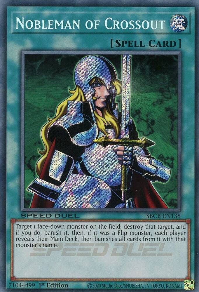 Nobleman of Crossout (Secret) SBCB-EN138 card from Speed Duel: Battle City Box