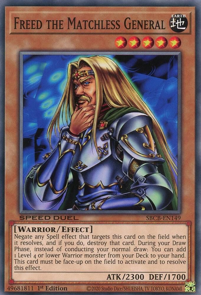 Freed the Matchless General SBCB-EN149 card from Speed Duel: Battle City Box