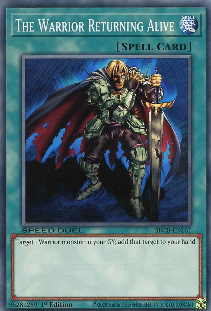 The Warrior Returning Alive SBCB-EN161 card from Speed Duel: Battle City Box