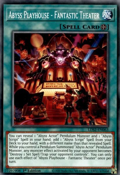 Abyss Playhouse - Fantastic Theater LDS2-EN063 card from Legendary Duelists: Season 2