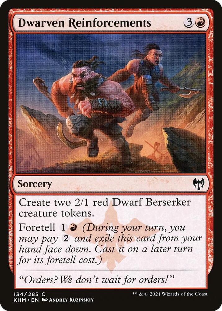 Dwarven Reinforcements 134 card from Kaldheim