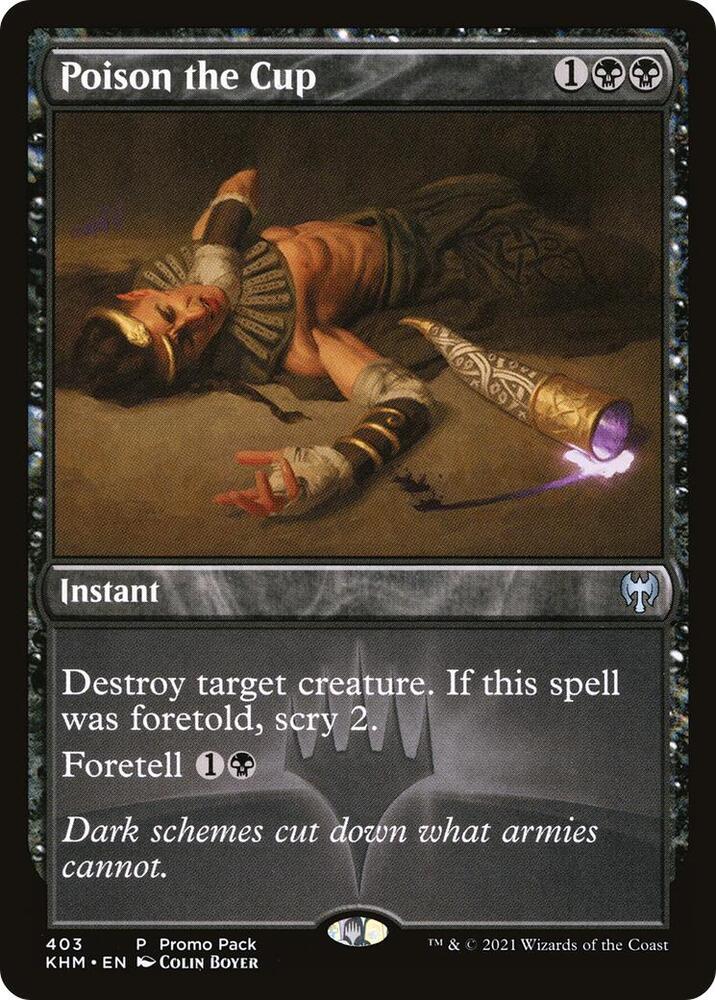 Poison the Cup 403 card from Promo Pack: Kaldheim