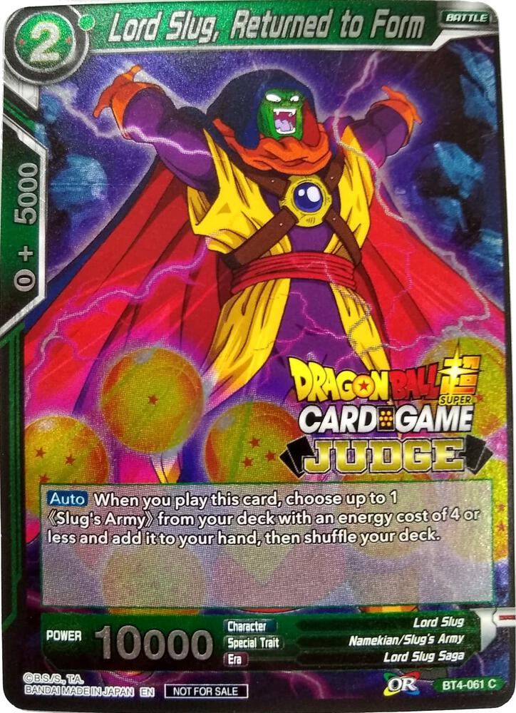 Lord Slug, Returned to Form BT4-061 card from Judge Promotion Cards