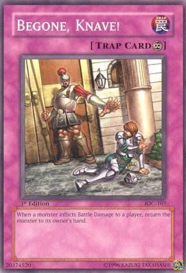 Begone, Knave! IOC-107 card from Invasion of Chaos