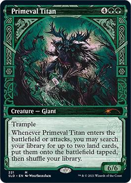Primeval Titan 221 card from Secret Lair Drop Series