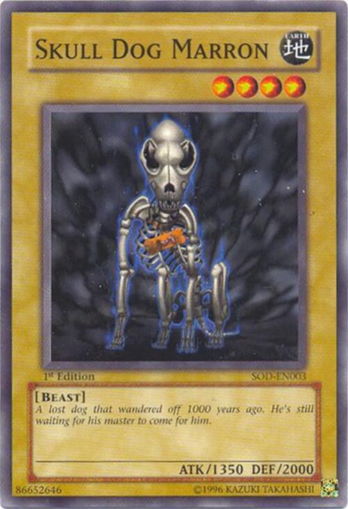 Skull Dog Marron SOD-EN003 card from Soul of the Duelist