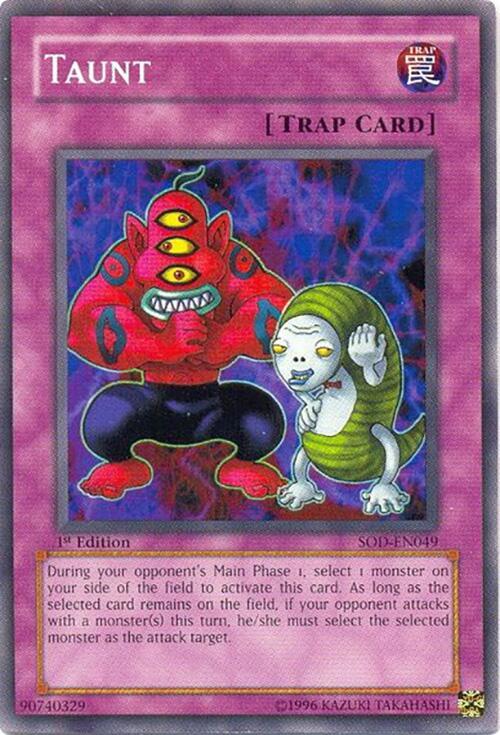 Taunt SOD-EN049 card from Soul of the Duelist