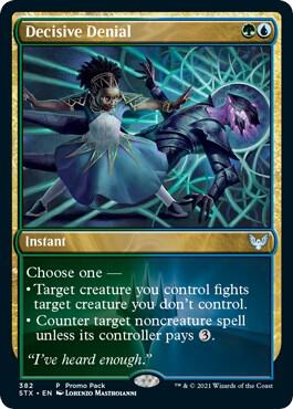 Decisive Denial 382 card from Promo Pack: Strixhaven