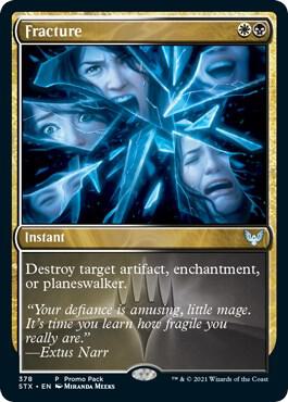 Fracture 378 card from Promo Pack: Strixhaven