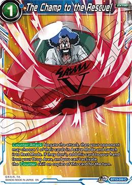 The Champ to the Rescue! BT13-059 card from Supreme Rivalry