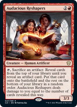 Audacious Reshapers 47 card from Commander 2021