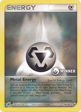 Metal Energy (Special) - 94/109 [Winner] 094/109 card from League & Championship Cards