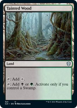 Tainted Wood 321 card from Commander 2021