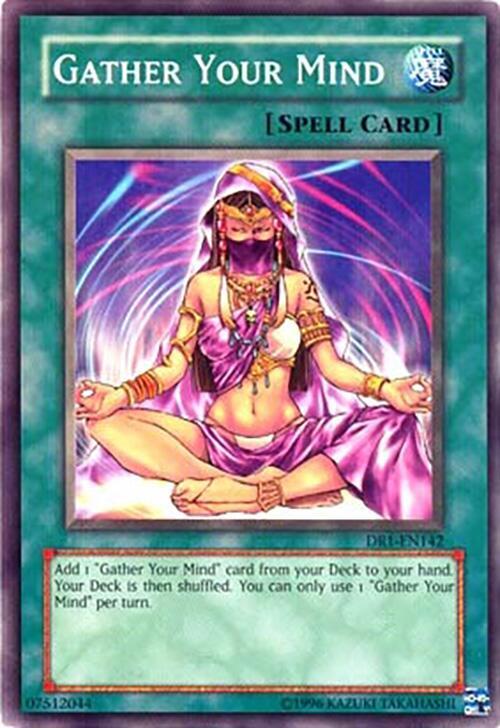Gather Your Mind DR1-EN142 card from Dark Revelation Volume 1