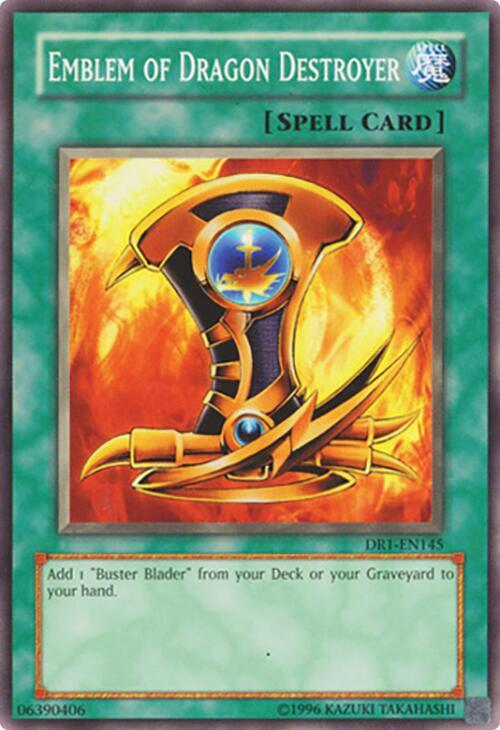 Emblem of Dragon Destroyer DR1-EN145 card from Dark Revelation Volume 1