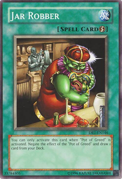 Jar Robber DR1-EN146 card from Dark Revelation Volume 1