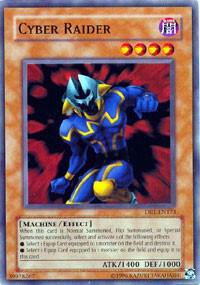Cyber Raider DR1-EN173 card from Dark Revelation Volume 1