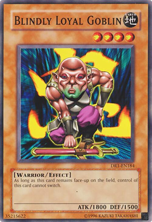 Blindly Loyal Goblin DR1-EN184 card from Dark Revelation Volume 1