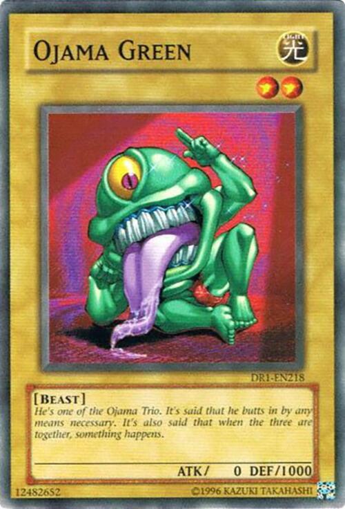 Ojama Green DR1-EN218 card from Dark Revelation Volume 1