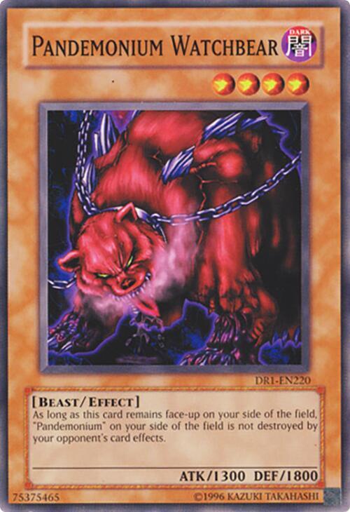 Pandemonium Watchbear DR1-EN220 card from Dark Revelation Volume 1
