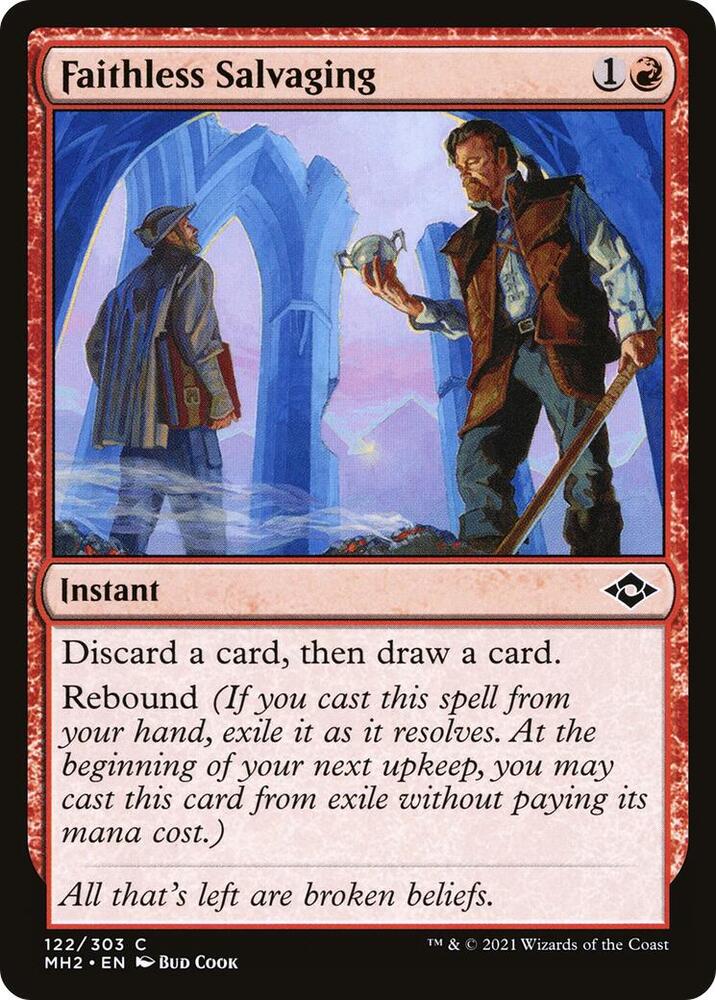 Faithless Salvaging 122 card from Modern Horizons 2