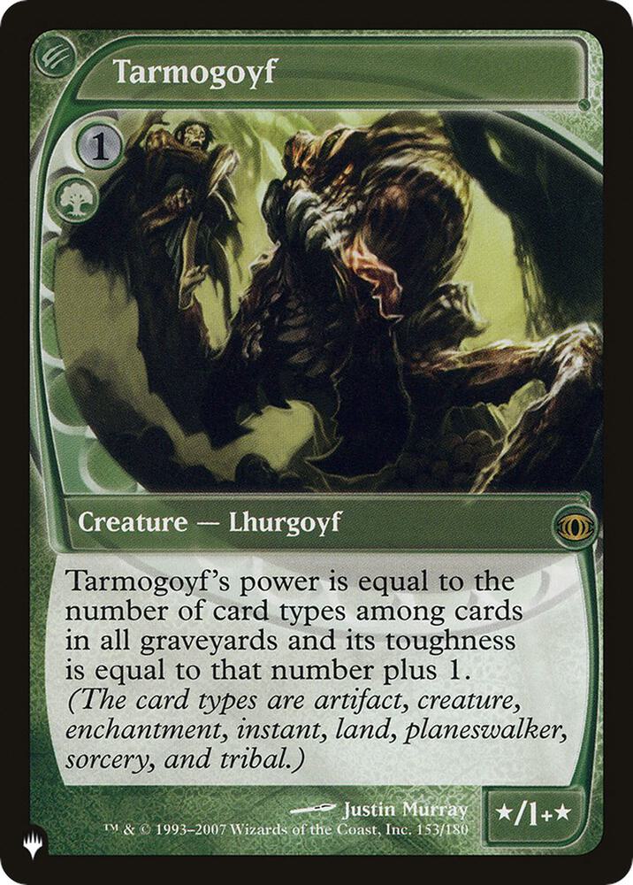 Tarmogoyf 153/180 card from The List Reprints