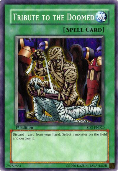 Tribute to the Doomed SD3-EN020 card from Structure Deck: Blaze of Destruction