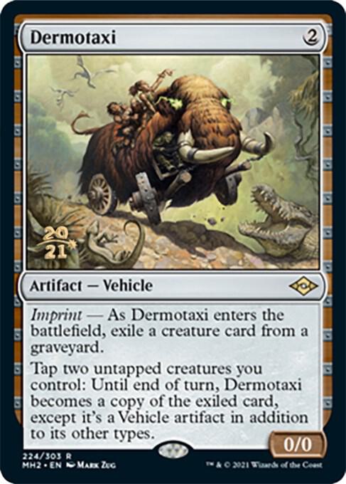 Dermotaxi 224 card from Prerelease Cards