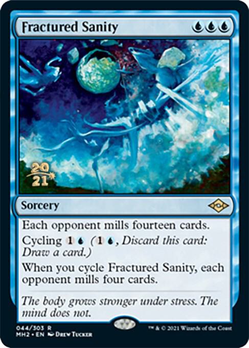 Fractured Sanity 44 card from Prerelease Cards