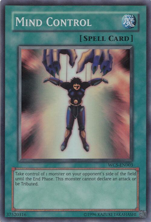 Mind Control WC5-EN003 card from World Championship 2005: 7 Trials to Glory