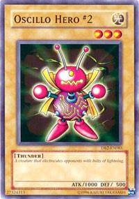 Oscillo Hero #2 DB2-EN085 card from Dark Beginning 2