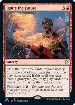 Ignite the Future 129 card from Commander: Adventures in the Forgotten Realms