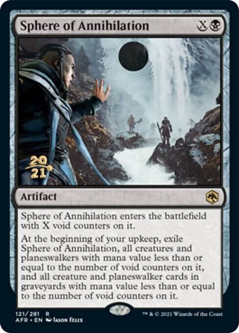 Sphere of Annihilation 121 card from Prerelease Cards